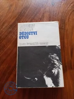 ROBERT MERLE - Dědictví otců