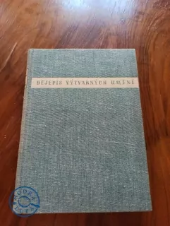 ZDENĚK WIRTH, EMANUEL POCHE, ANTONÍN MATĚJČEK - Dějepis výtvarných umění v Československu