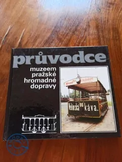 LUBOMÍR KYSELA - Průvodce muzeem pražské hromadné dopravy