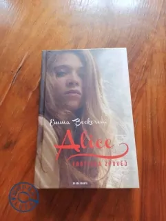 EMMA BECKER - Alice: Erotická zpověď