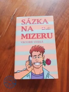 VIKTORIE VESELÁ - Sázka na mizeru