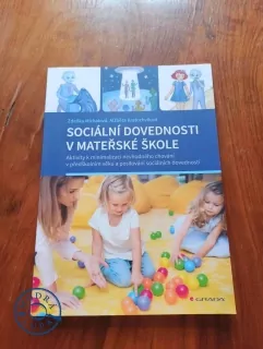 ZDEŇKA MICHALOVÁ, AŽBĚTA KRATOCHVÍLOVÁ - Sociální dovednosti v mateřské škole