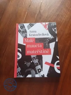 ANNA KRATOCHVÍLOVÁ - Malé maucta mateřštině
