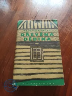 FRANTIŠEK HEČKO - Dřevěná dědina