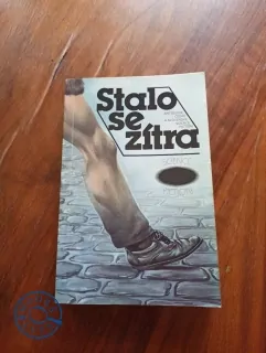 STALO SE ZÍTRA - Antologie české a slovenské science fiction