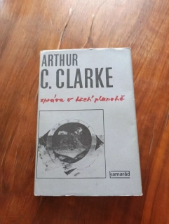ARTHUR CHARLES CLARKE - Zpráva o třetí planetě
