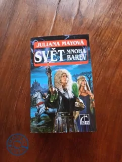 JULIAN MAY - Svět mnoha barev