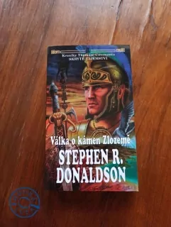 STEPHEN R. DONALDSON - Kroniky Thomase Covenanta 2. - Válka o kámen Zlozemě 1. - Skryté tajemství