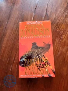 STEPHEN R. DONALDSON - Dimenze přízraků 2. - Zakázané znalosti