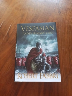 ROBERT FABBRI - Vespasián 4. - Padlý římský orel