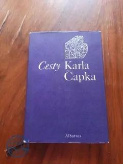 KAREL ČAPEK - Cesty Karla Čapka