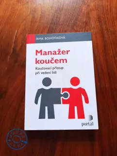 IRMA BOHOŇKOVÁ - Manažer koučem