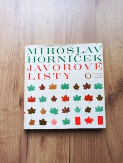 MIROSLAV HORNÍČEK - Javorové listy