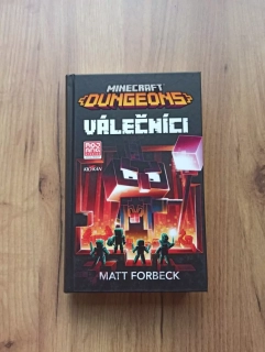 MATT FORBECK - Minecraft – Válečníci