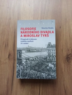 MARTIN BOJDA - Filosofie Národního divadla a Miroslav Tyrš