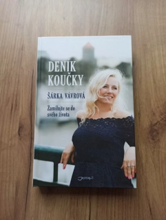 ŠÁRKA VÁVROVÁ - Deník koučky: Zamilujte se do svého života