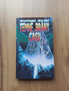 WOLFGANG JESCHKE - Temné brány času