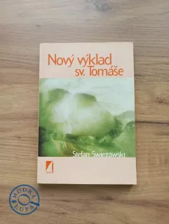 STEFAN SWIEZAWSKI - Nový výklad sv. Tomáše