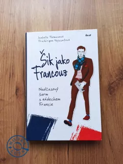 ISABELLE THOMAS, FRÉDÉRIQUE VEYSSET - Šik jako Francouz