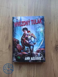 ANN AGUIRRE - Hvězdný tulák
