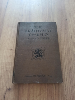 VÁCLAV VLADIVOJ TOMEK - Děje království českého