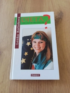 LENKA KOŘÍNKOVÁ - Dieta? Všechno se vším souvisí
