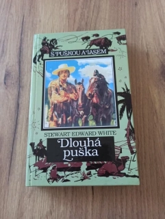 STEWART EDWARD WHITE - Dlouhá puška