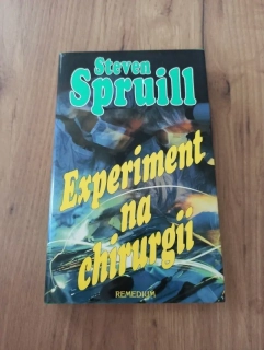 STEVEN SPRUILL - Experiment na chirurgii