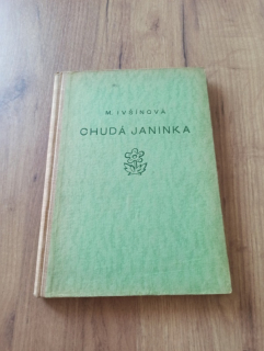 MILENA IVŠÍNOVÁ - Chudá Janinka