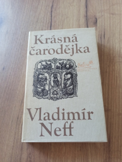 VLADIMÍR NEFF - Krásná čarodějka