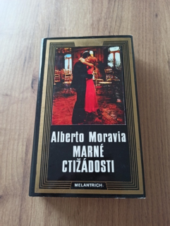 ALBERTO MORAVIA - Marné ctižádosti