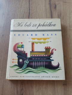 EDUARD BASS - Na lodi za pohádkou