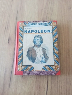 ALEXANDRE DUMAS - Napoleon Bonaparte: Román jeho života