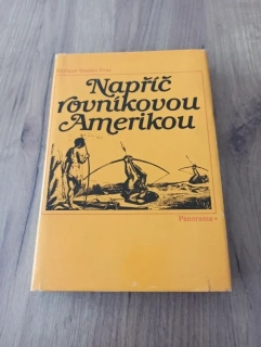 ENRIQUE STANKO VRÁZ - Napříč rovníkovou Amerikou