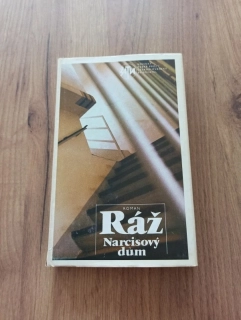 ROMAN RÁŽ - Narcisový dům
