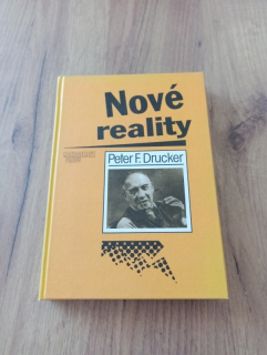 PETER FERDINAND DRUCKER - Nové reality