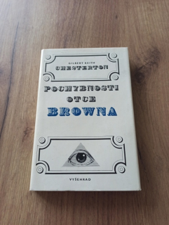 GILBERT KEITH CHESTERTON - Pochybnosti otce Browna