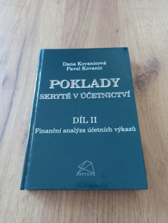 DANA KOVANICOVÁ a PAVEL KOVANIC - Poklady skryté v účetnictví - díl II.