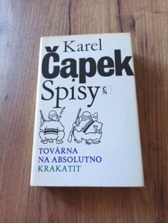 KAREL ČAPEK - Továrna na Absolutno, Krakatit