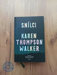 KAREN THOMPSON WALKER - Snílci