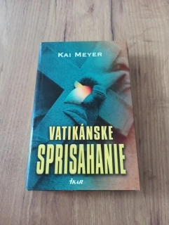 KAI MEYER - Vatikánske sprisahanie