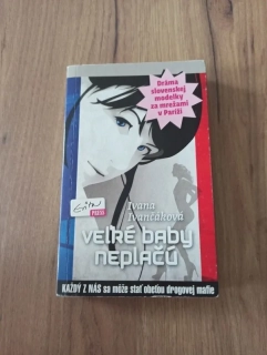 IVANA IVANČÁKOVÁ - Veĺké baby neplačú