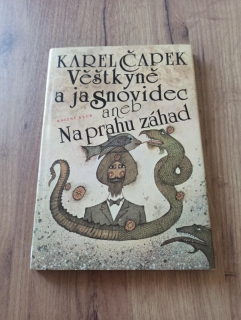 KAREL ČAPEK - Věštkyně a jasnovidec aneb Na prahu záhad