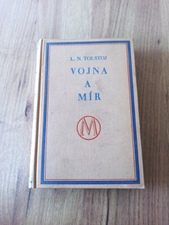 LEV NIKOLAJEVIČ TOLSTOJ - Vojna a mír IV.