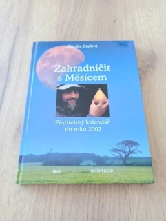 CLAUDIA GRAF - Zahradničit s měsícem