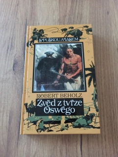ROBERT BEHOLZ - Zvěd z tvrze Oswego