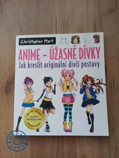 CHRISTOPHER HART - Anime - Úžasné dívky: Jak kreslit originální dívčí postavy