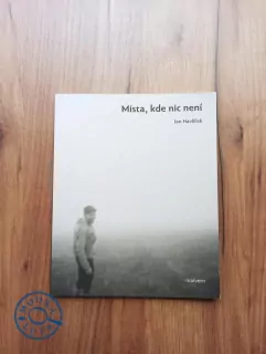 JAN HAVLÍČEK - Místa, kde nic není
