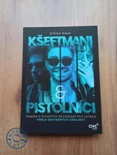 ŠTĚPÁN ŠIMEK - Kšeftmani a pistolníci