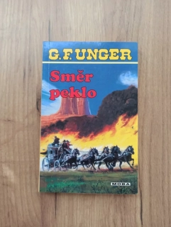 GERT FRITZ UNGER - Směr peklo